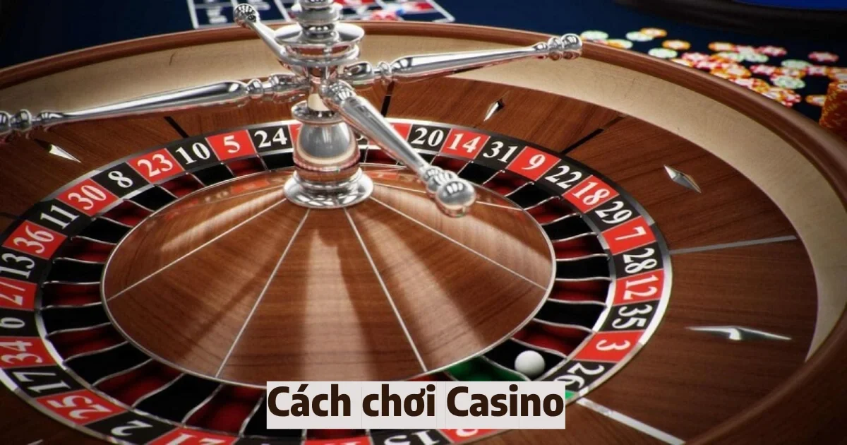 cach choi casino 4